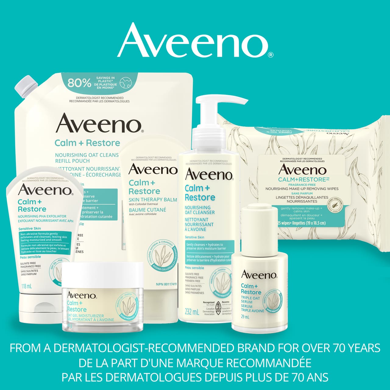 Seven Aveeno Calm + Restore line of products displayed with text saying ‘Dermatologist recommended brand for over 70 years.’