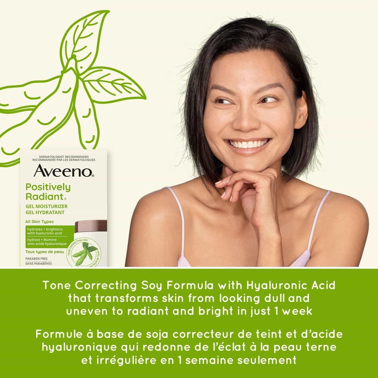 Woman smiling next to package of AVEENO® Positively Radiant® Gel Moisturizer, 48g