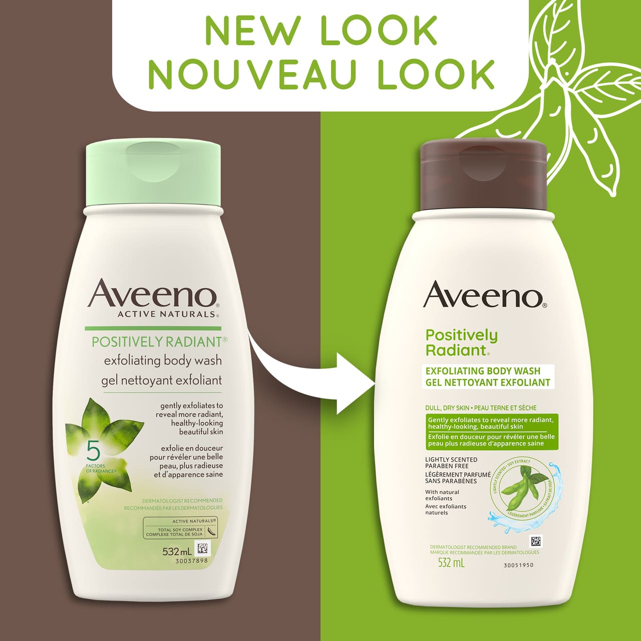 Old and new packaging of AVEENO® Postively Radiant Exfloliating Body Wash, 532mL bottles, with text 'new look'
