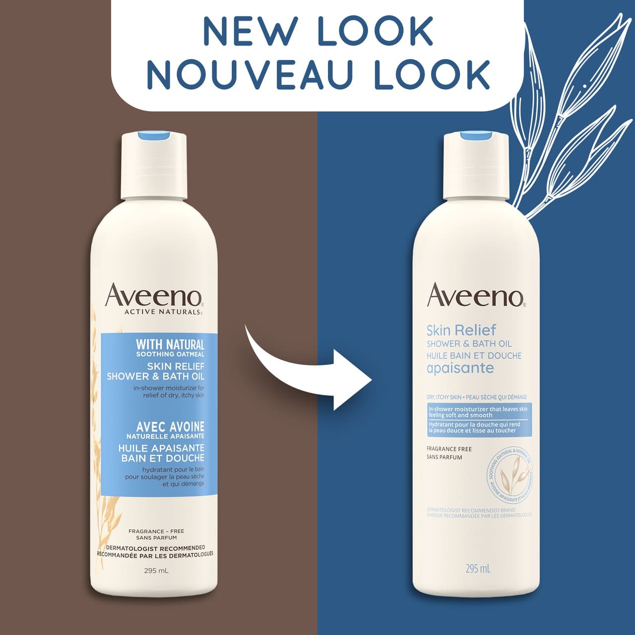 New and old packaging of AVEENO®  Skin Relief Shower and Bath Oil,  295 mL with a text stating 'New Look'