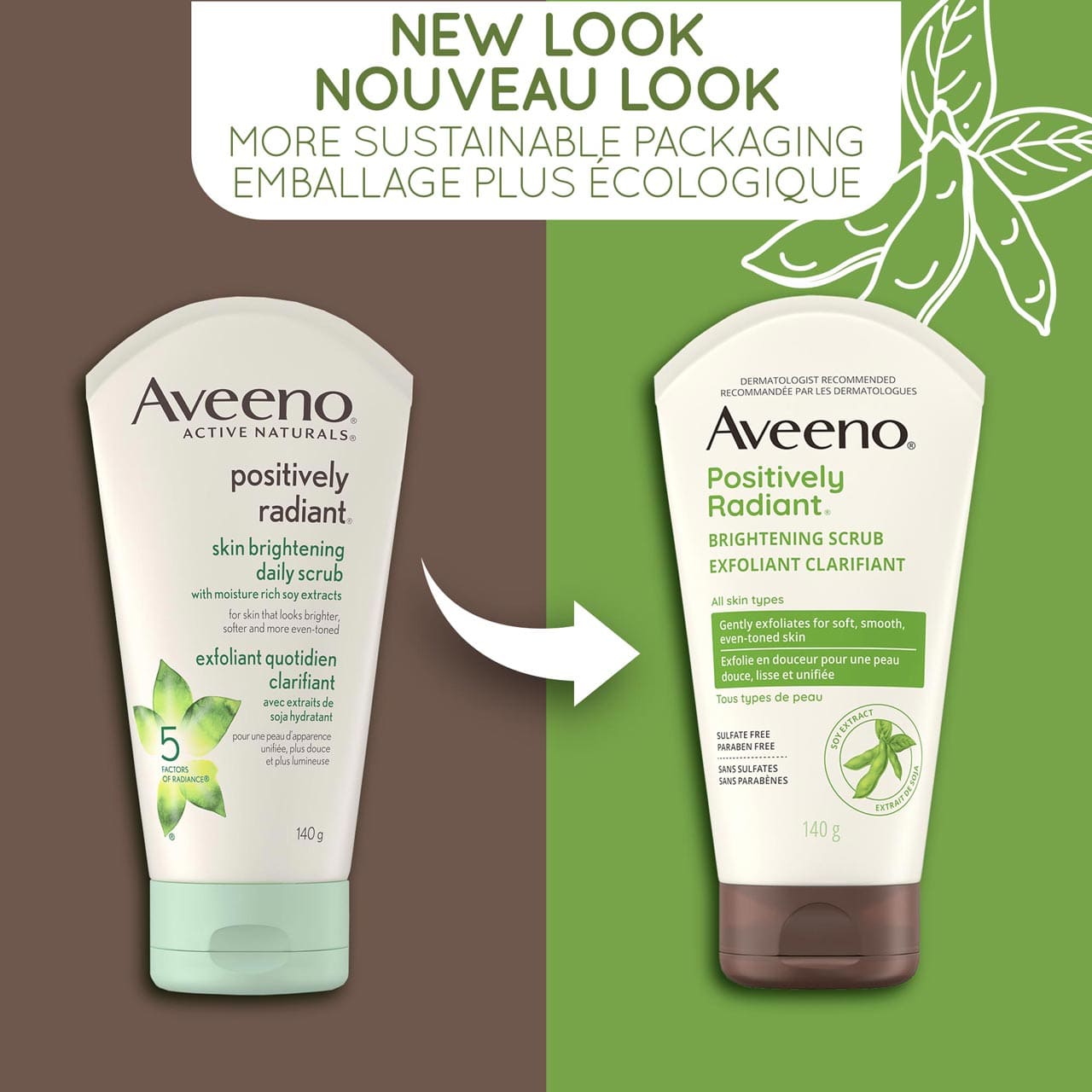 An old and a new packaging of Aveeno Positively Radiant Skin Brightening Daily Scrub squeeze tube, 140g and a text stating 'New Look, More Sustainable Packaging'